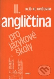 Angličtina pro jazykové školy II - Klíč ke cvičením