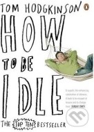 How to be Idle - cena, srovnání