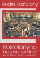 Kostolanyho burzovní seminář pro kapitálové investory a spekulanty - cena, srovnání