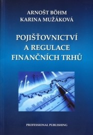 Pojišťovnictví a regulace finančních trhů