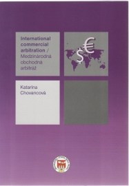 Medzinárodná obchodná arbitráž/ International commercial arbitration