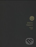 Dejiny Trnavy (Zväzok prvý) - cena, srovnání