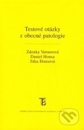 Testové otázky z obecné patologie - cena, srovnání