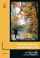 Cesty přesažení ega: transpersonální vize - cena, srovnání