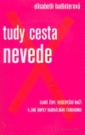 Tudy cesta nevede - cena, srovnání