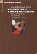 Regionalismus a multilateralismus - cena, srovnání