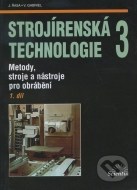 Strojírenská technologie 3 (1. díl) - cena, srovnání