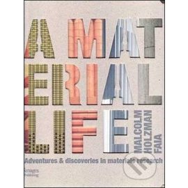 A Material Life