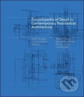 Encyclopedia of Detail in Contemporary Residential Architecture - cena, srovnání