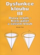 Dysfunkce kloubu III. - cena, srovnání