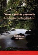 Človek a životné prostredie (socioekologické a ekofilozofické reflexie) - cena, srovnání