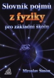 Slovník pojmů z fyziky pro základní školy