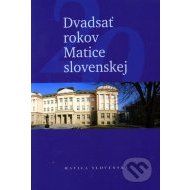 Dvadsať rokov Matice slovenskej - cena, srovnání