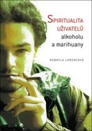 Spiritualita uživatelů alkoholu a marihuany - cena, srovnání