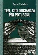 Ten, kto odchádza pri potlesku - cena, srovnání