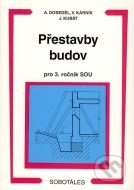 Přestavby budov - pro 3. ročník SOU - cena, srovnání