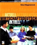 Wirtschaftsdeutsch Aktuell - cena, srovnání