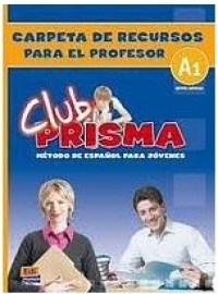 Club Prisma A1 - Carpeta de recursos para el profesor