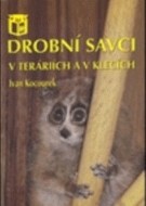 Drobní savci v teráriích a v klecích - cena, srovnání