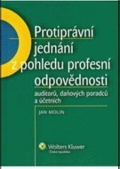 Protiprávní jednání z pohledu profesní odpovědnosti - cena, srovnání
