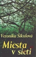 Miesta v sieti - cena, srovnání