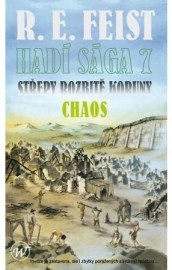 Hadí sága 7: Střepy rozbité koruny - Chaos