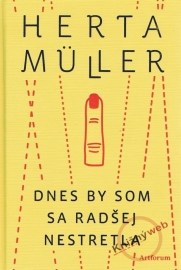 Dnes by som sa radšej nestretla