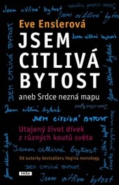Jsem citlivá bytost aneb srdce nezná mapu