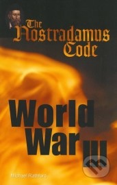 The Nostradamus Code: World War III