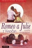 Romeo a Julie z Vysočan - cena, srovnání