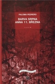 Barva srpna / Anna 11. března