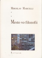 Mesto vo filozofii - cena, srovnání
