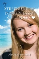 Stretnutie na Pobreží lásky - cena, srovnání