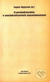 O protektorátu v sociokulturních souvislostech