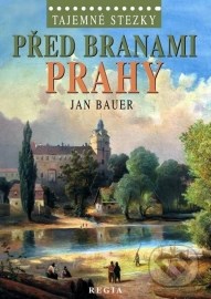 Tajemné stezky – Před branami Prahy