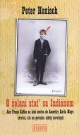 O želaní stať sa Indiánom - cena, srovnání