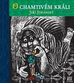 O chamtivém králi