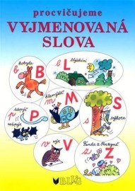 Procvičujeme vyjmenovaná slova