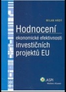 Hodnocení ekonomické efektivnosti investičních projektů EU - cena, srovnání