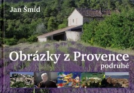 Obrázky z Provence podruhé