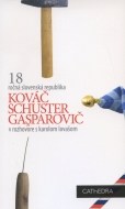 Kováč, Schuster, Gašparovič v rozhovore s Karolom Lovašom - cena, srovnání