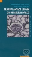 Transplantace ledvin od nebijících dárců - cena, srovnání