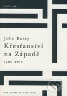 Křesťanství na Západě 1400-1700 - cena, srovnání