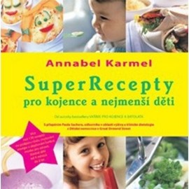 Super Recepty pro kojence a nejmenší děti