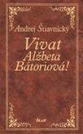 Vivat, Alžbeta Bátoriová! - cena, srovnání