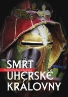 Smrt uherské královny - cena, srovnání