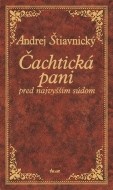Čachtická pani pred najvyšším súdom (2. vydanie) - cena, srovnání