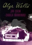 Jak jsem zabila maminku - cena, srovnání