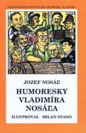 Humoresky Vladimíra Nosáľa - cena, srovnání
