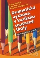 Dramatická výchova v kurikulu současné školy - cena, srovnání
